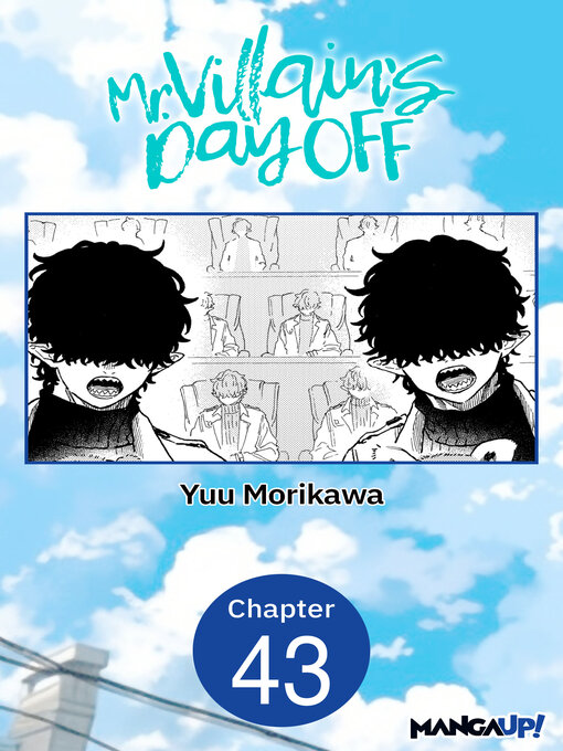 Title details for Mr. Villain's Day Off, Chapter 43 by Yuu Morikawa - Available